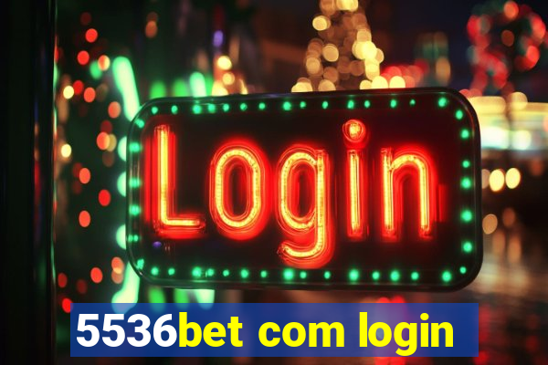 5536bet com login